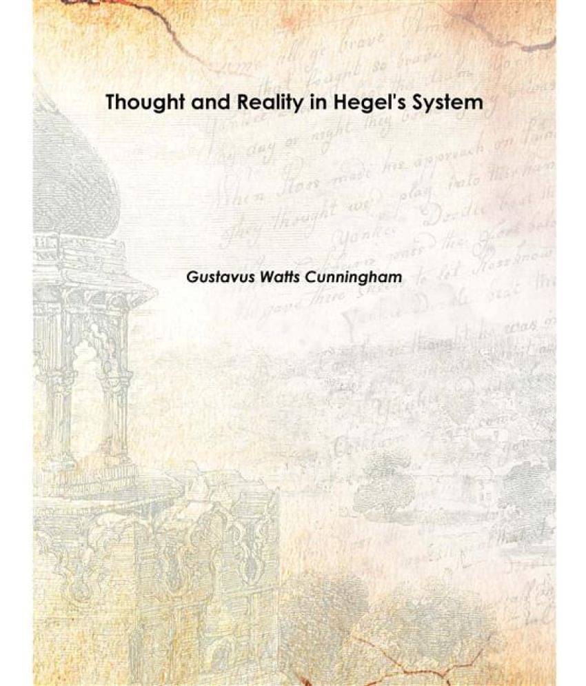     			Thought And Reality In Hegel'S System 1910 [Hardcover]