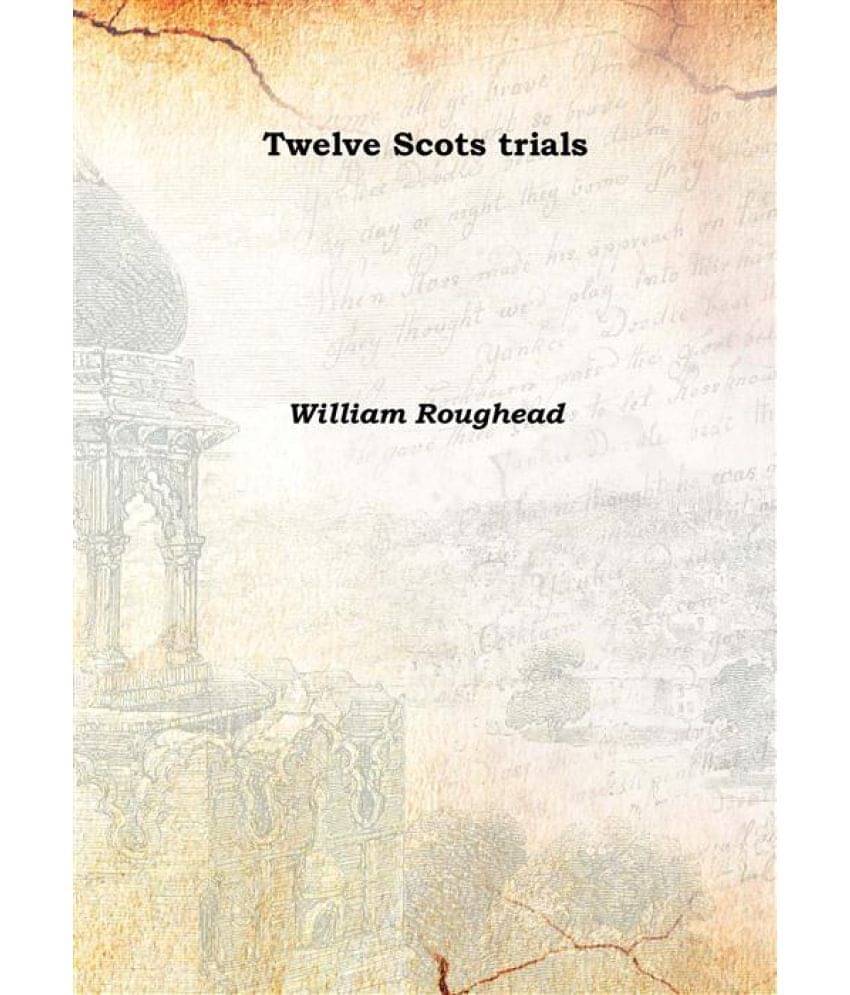     			Twelve Scots trials 1913 [Hardcover]