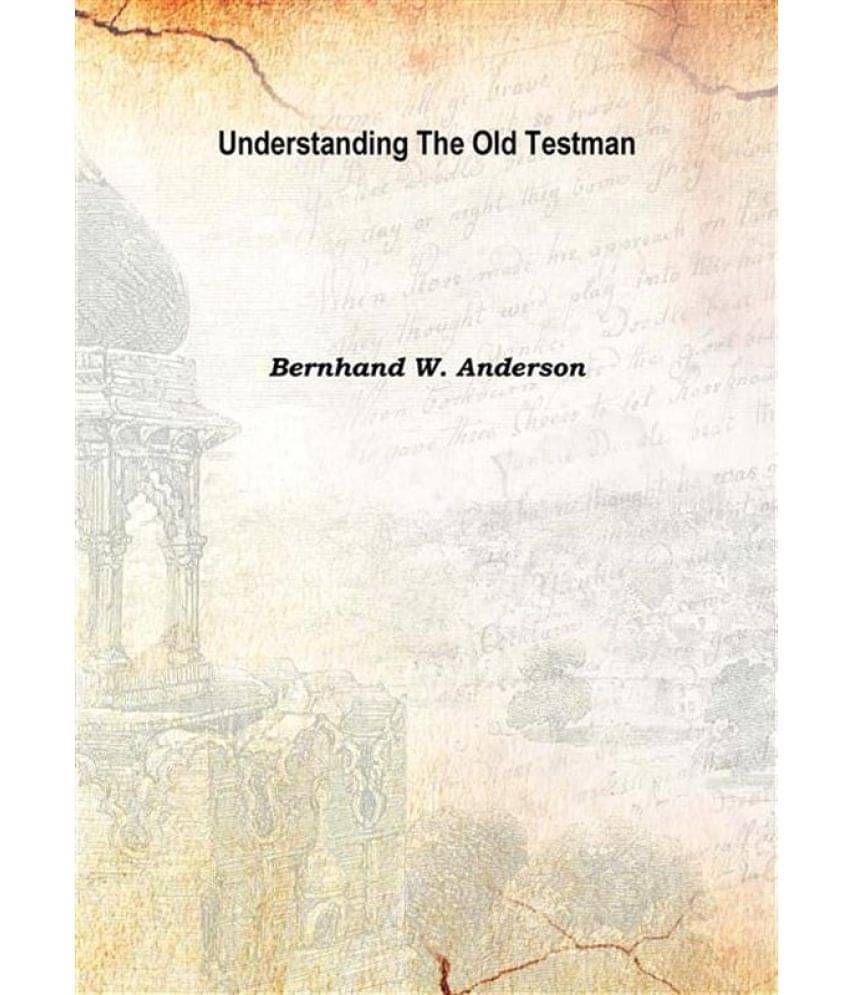     			Understanding the old testman [Hardcover]