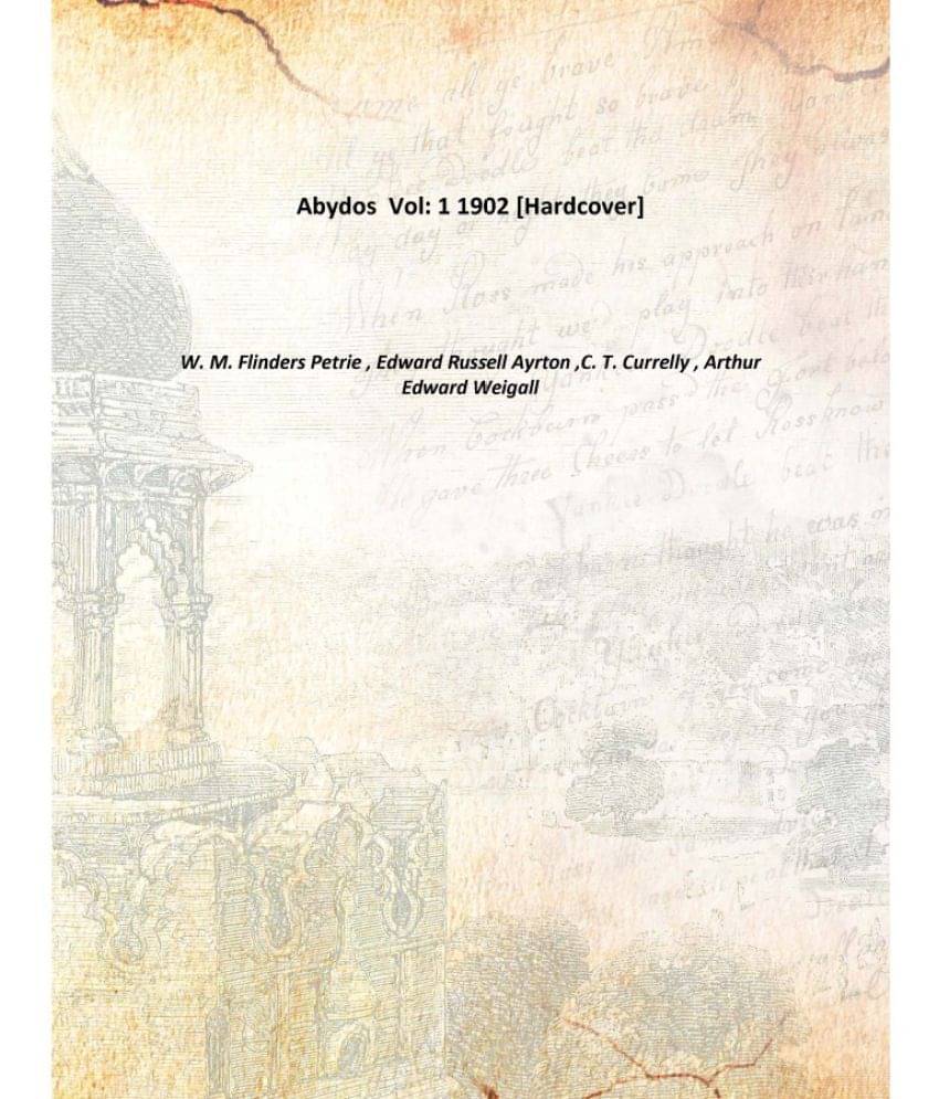     			Abydos Volume 1 1902 [Hardcover]