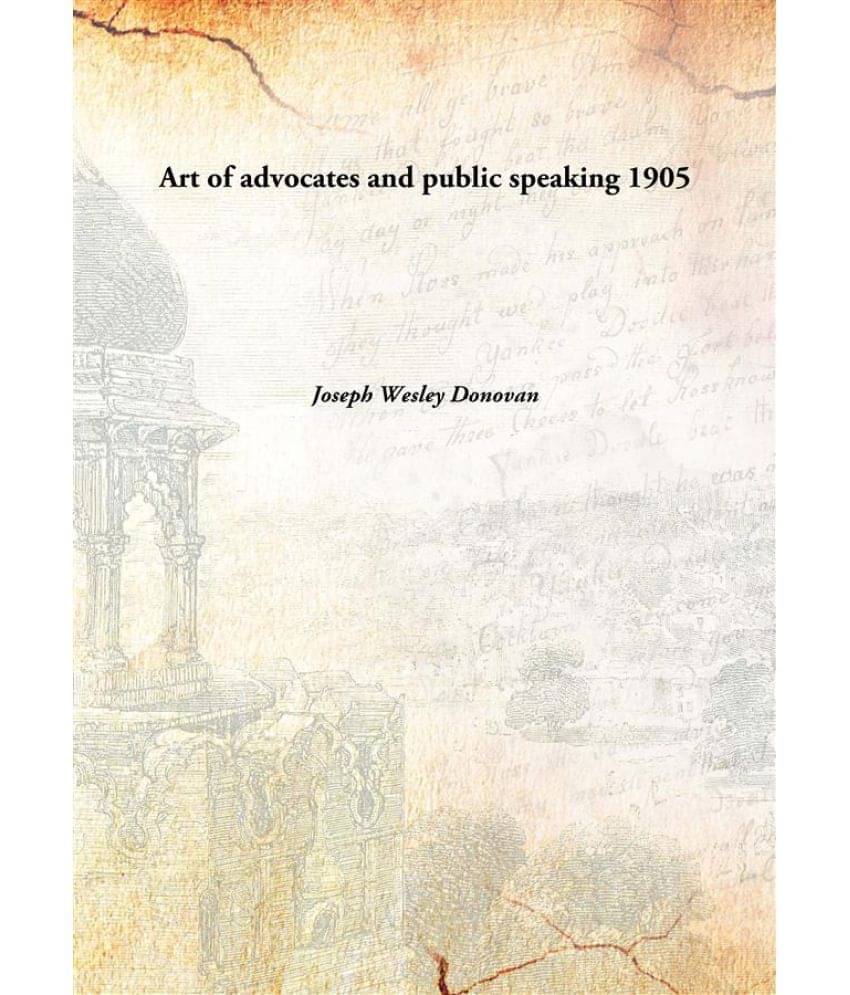     			Art of advocates and public speaking 1905 [Hardcover]