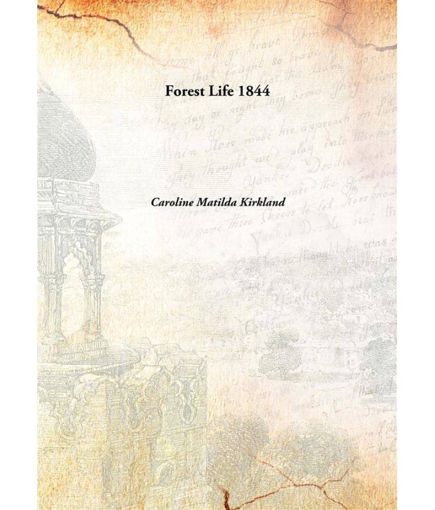     			Forest Life 1844 [Hardcover]