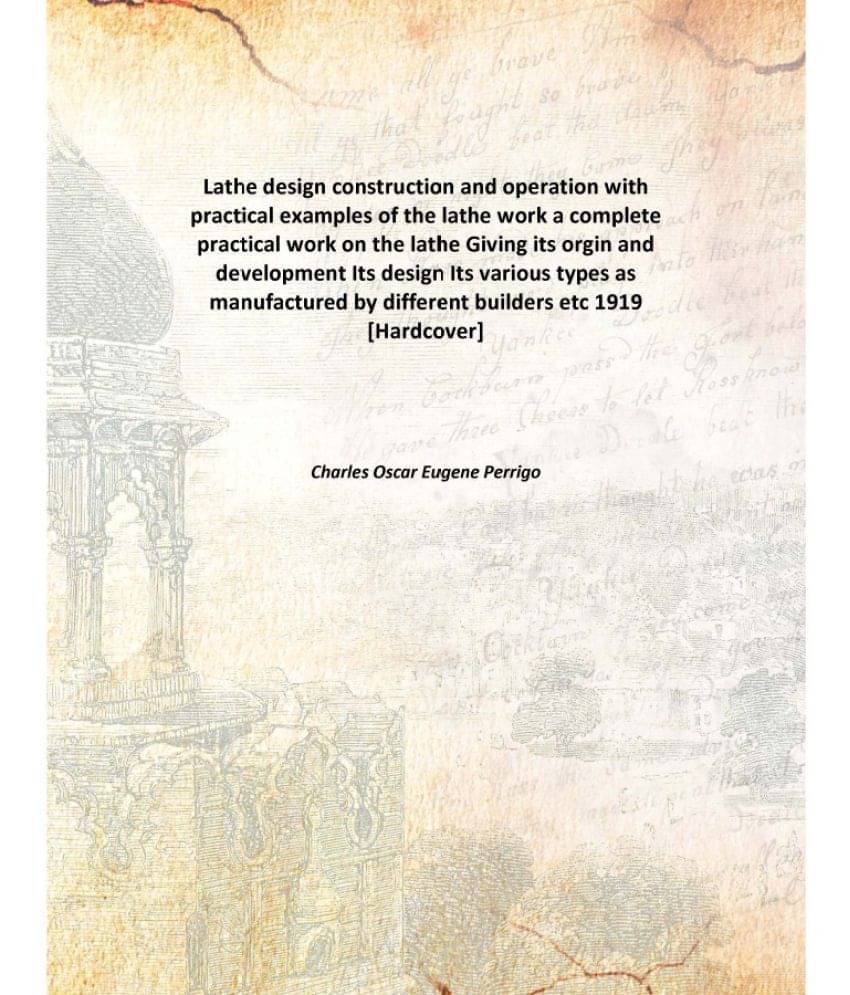 Lathe design construction and operation with practical examples of the lathe work a complete practical work on the lathe Givi.. Lathe design construction and operation with practical examples of the lathe work a complete practical work on the lathe Givi..