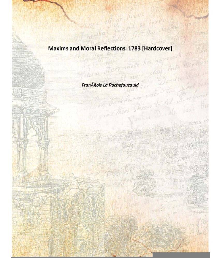     			Maxims and Moral Reflections 1783 [Hardcover]