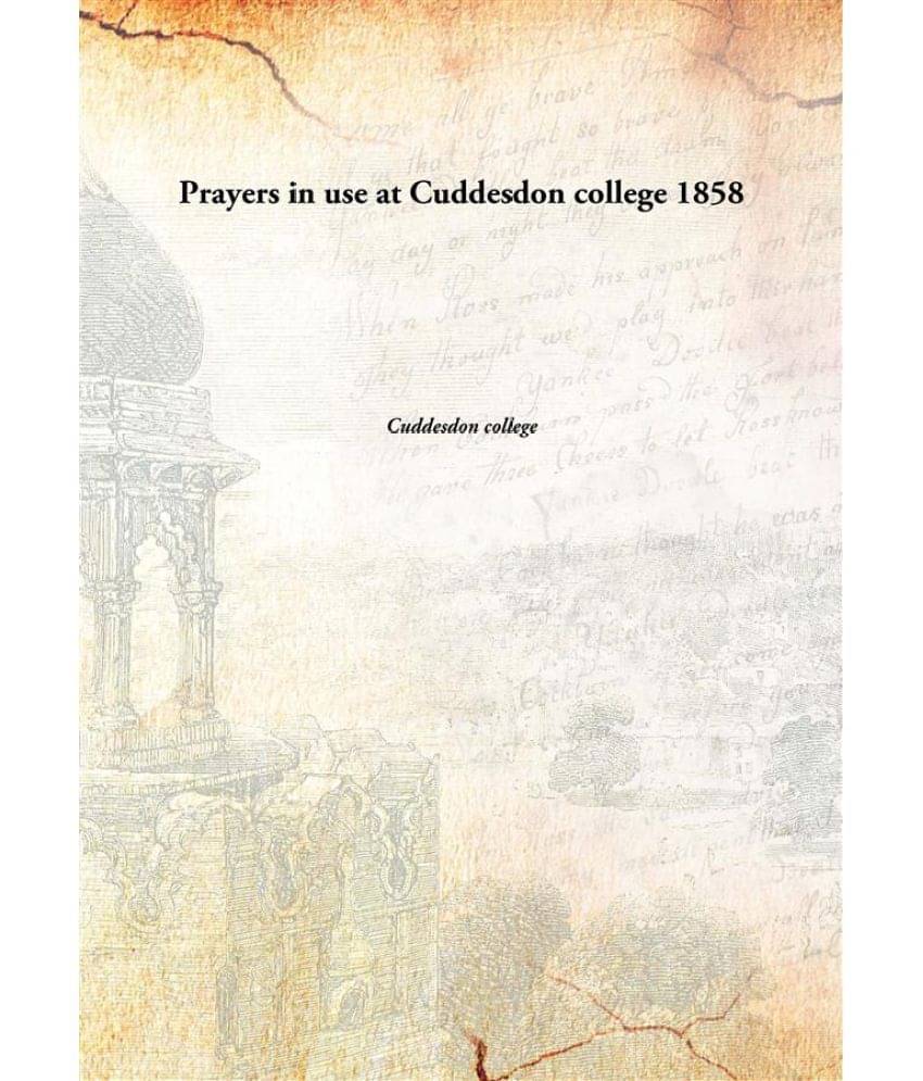     			Prayers in use at Cuddesdon college 1858