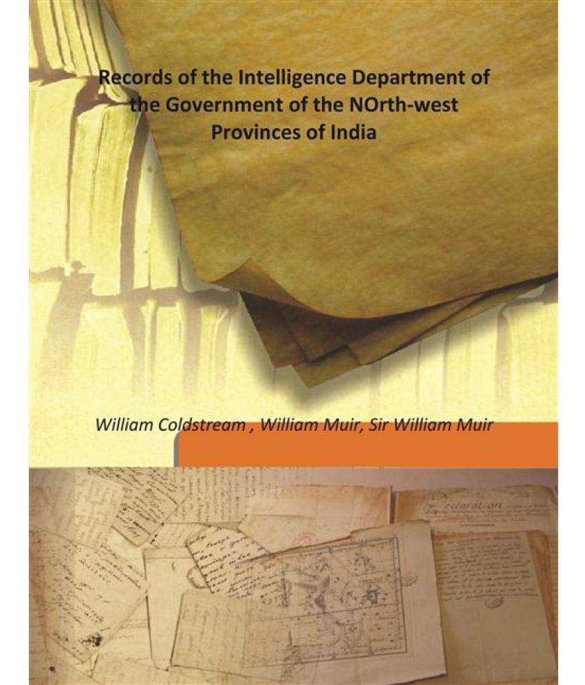     			Records of the Intelligence Department of the Government of the NOrth-west Provinces of India Volume 2 1902 [Hardcover]