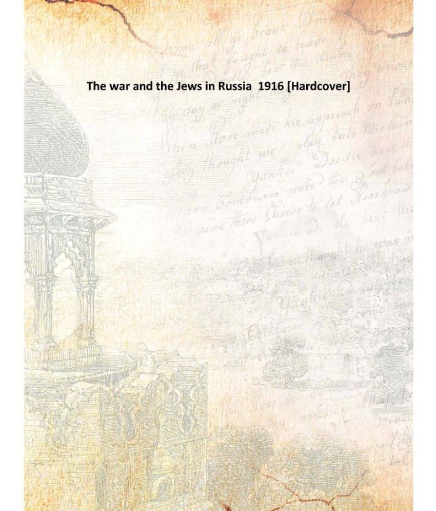     			The war and the Jews in Russia 1916 [Hardcover]