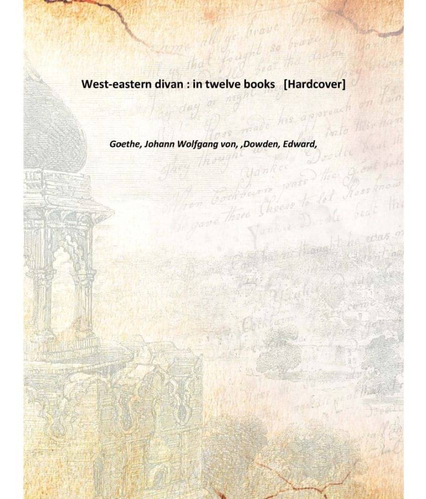     			West-eastern divan : in twelve books [Hardcover]