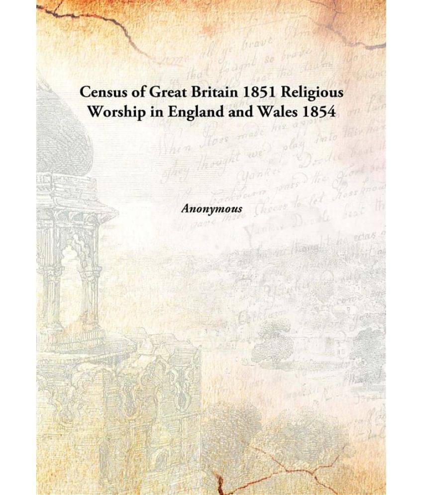     			Census of Great Britain 1851 Religious Worship in England and Wales 1854 [Hardcover]