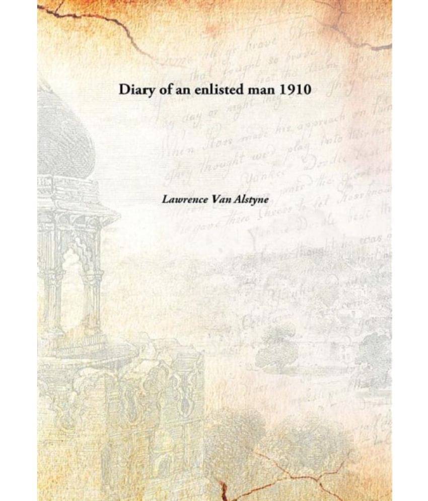     			Diary of an enlisted man 1910 [Hardcover]