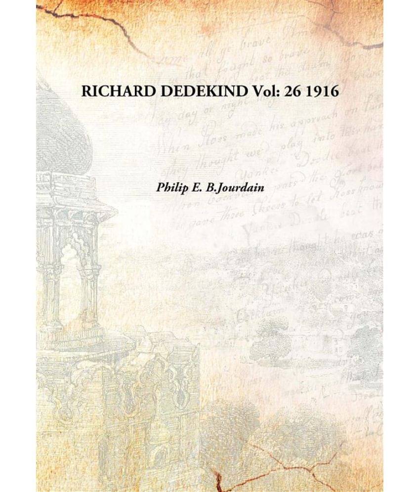    			RICHARD DEDEKIND Volume 26 1916 [Hardcover]