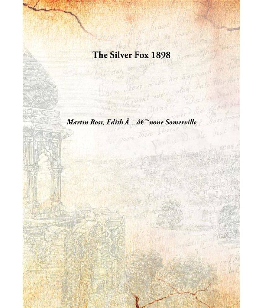     			The Silver Fox 1898 [Hardcover]