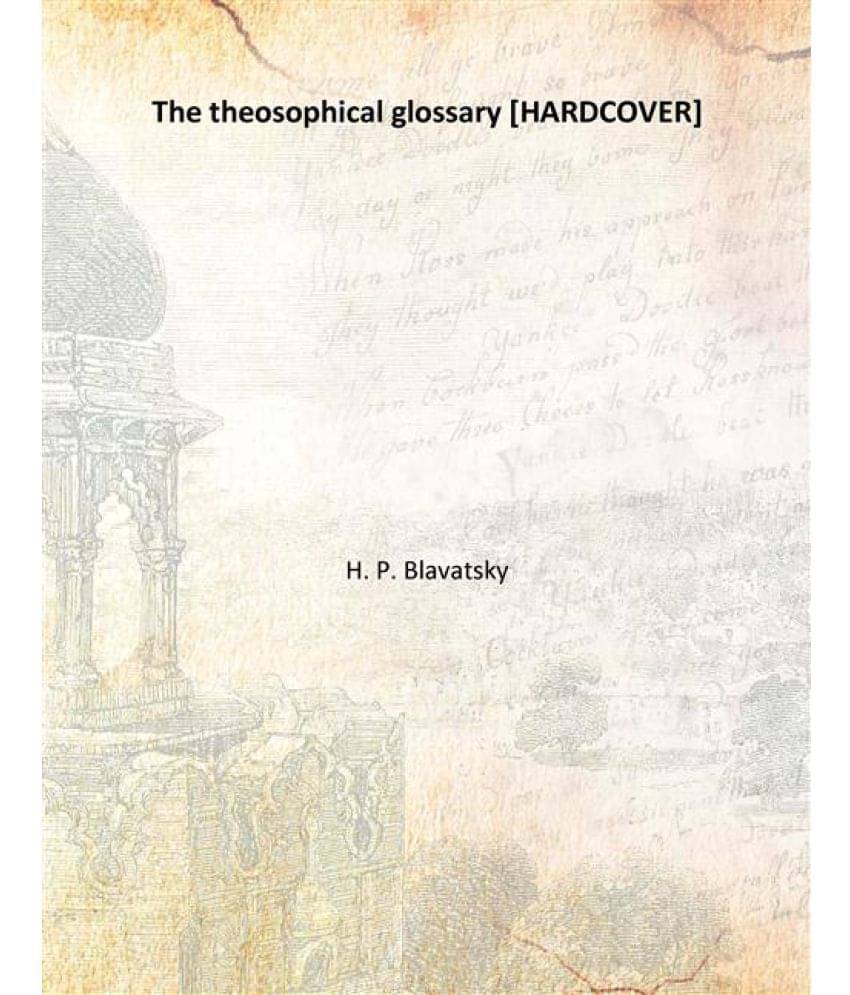     			The theosophical glossary 1918 [Hardcover]