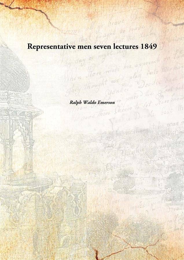     			Representative men seven lectures 1849
