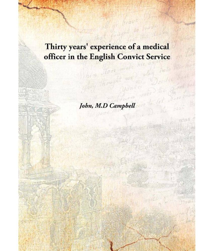     			Thirty Years' Experience Of A Medical Officer In The English Convict Service [Hardcover]