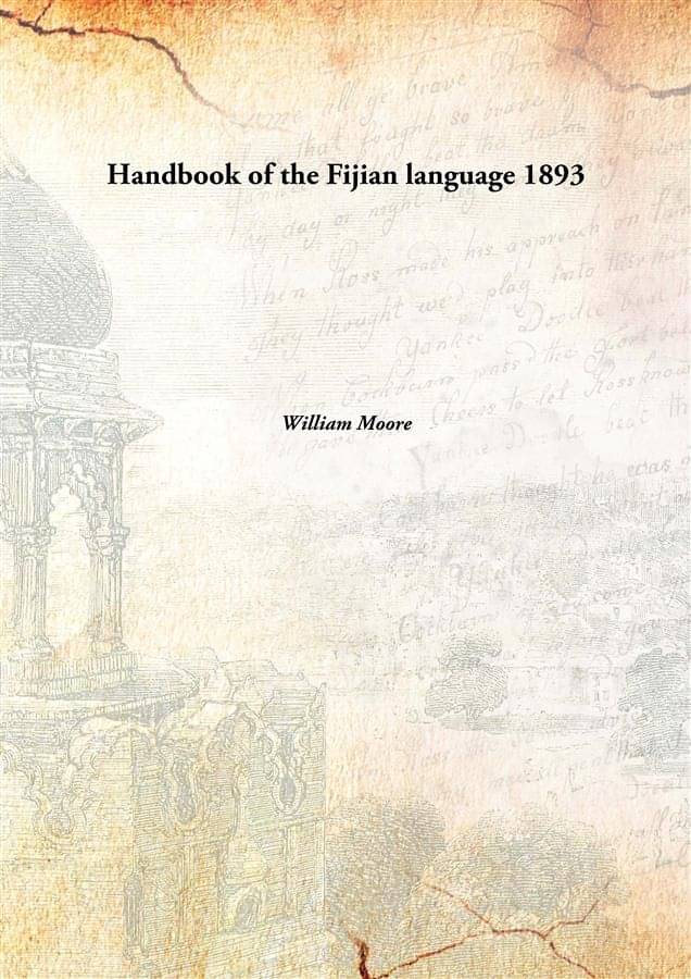     			Handbook of the Fijian language 1893 [Hardcover]