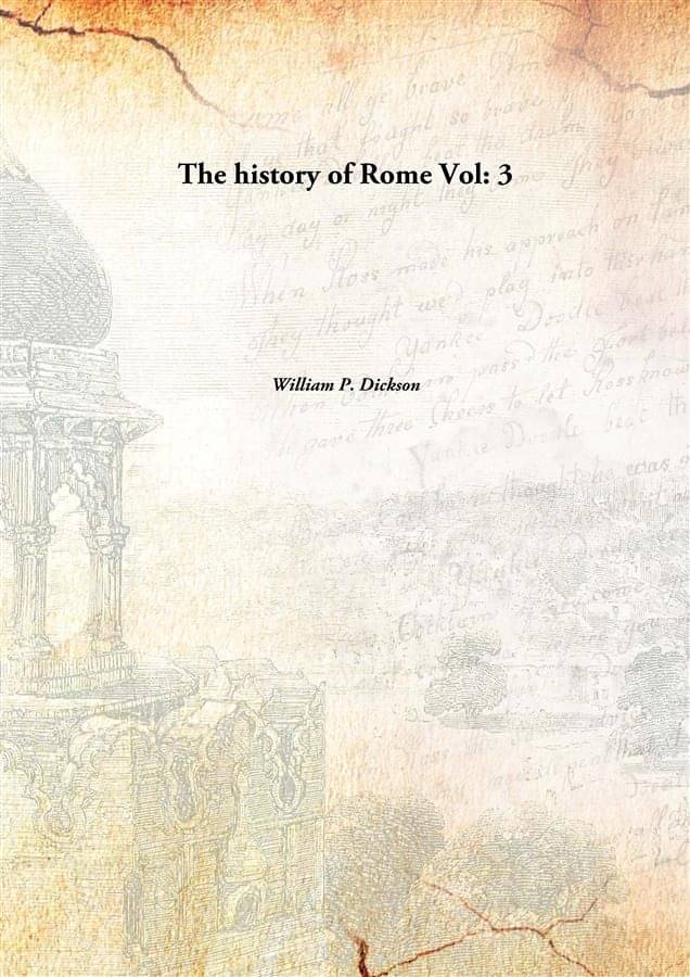     			The history of Rome Volume 3