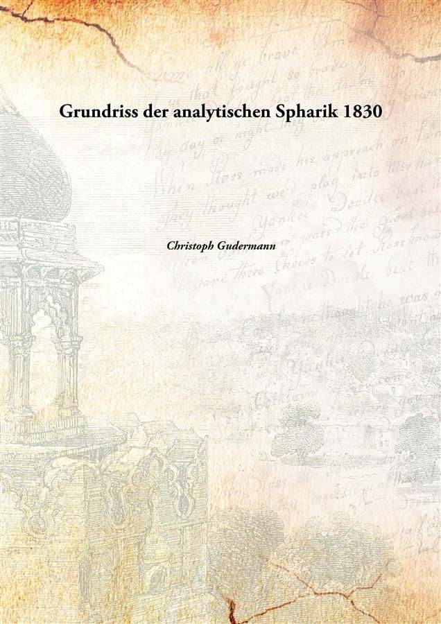     			Grundriss der analytischen Spharik 1830
