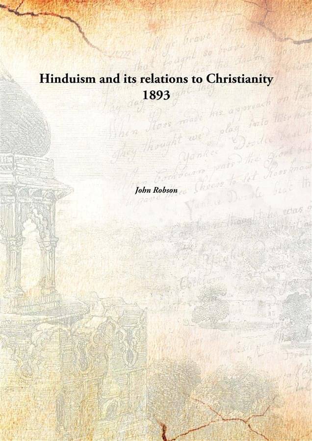     			Hinduism and its relations to Christianity 1893