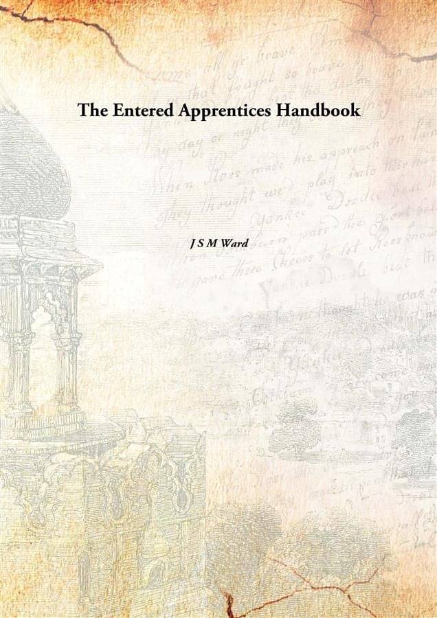     			The Entered Apprentices Handbook