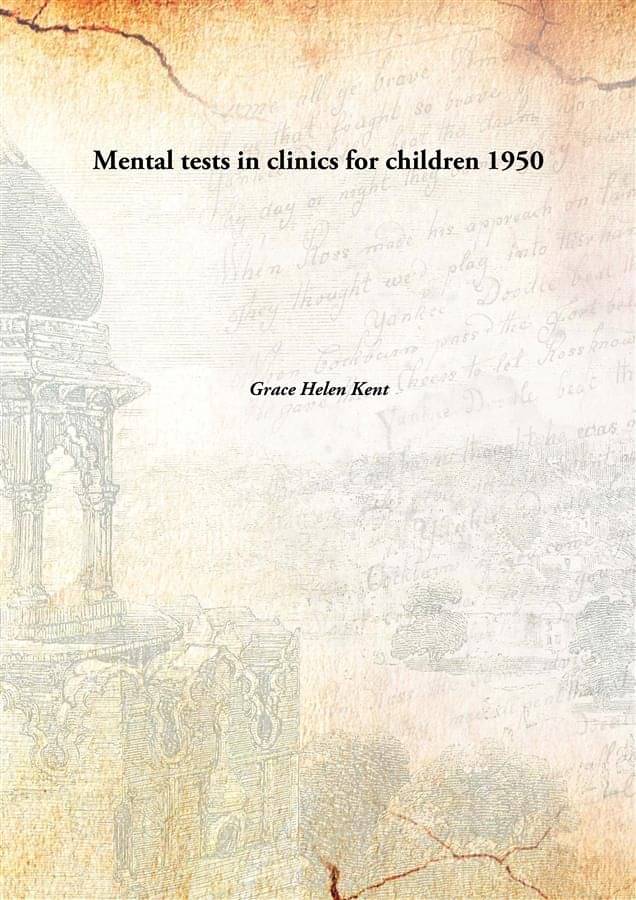     			Mental tests in clinics for children 1950 [Hardcover]