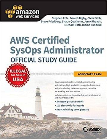 AWS Certified SysOps Administrator Official Study Guide AWS Certified SysOps Administrator Official Study Guide