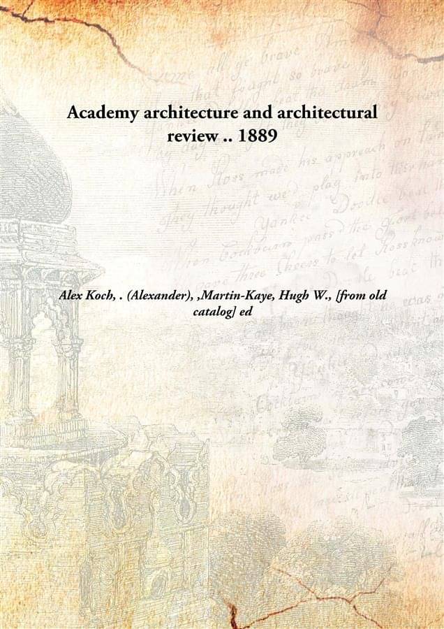     			Academy architecture and architectural review .. 1889 [Hardcover]