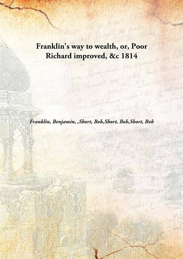     			Franklin'S Way To Wealth, Or, Poor Richard Improved, &C 1814 [Hardcover]