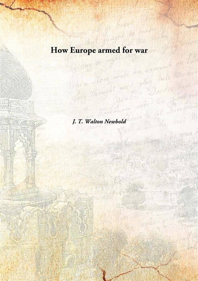     			How Europe armed for war [Hardcover]