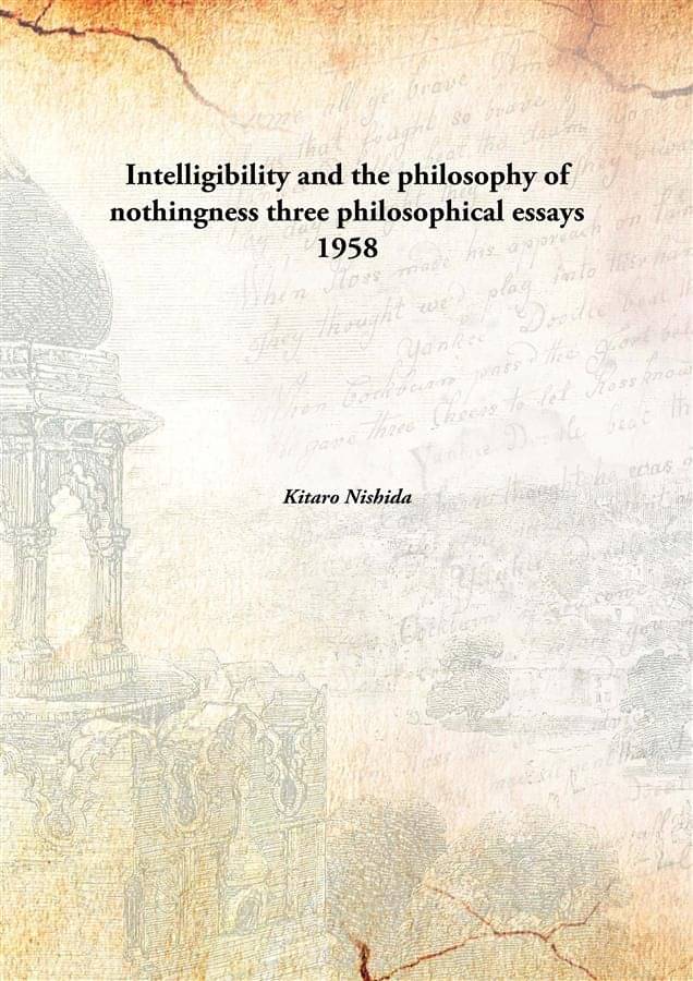     			Intelligibility and the philosophy of nothingness three philosophical essays 1958 [Hardcover]