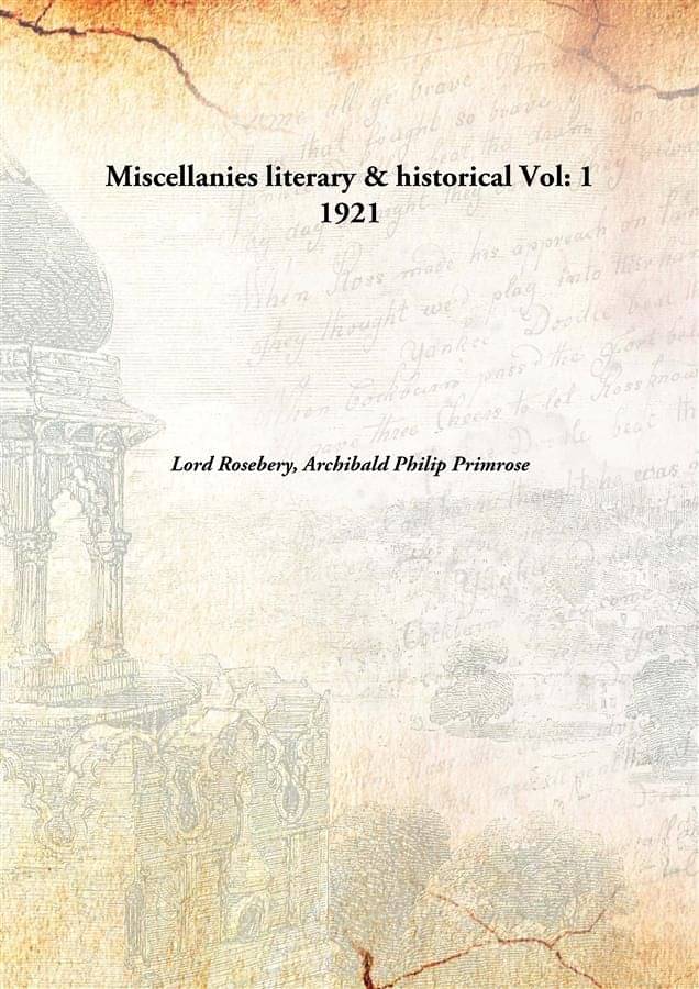     			Miscellanies literary & historical Volume 1 1921 [Hardcover]
