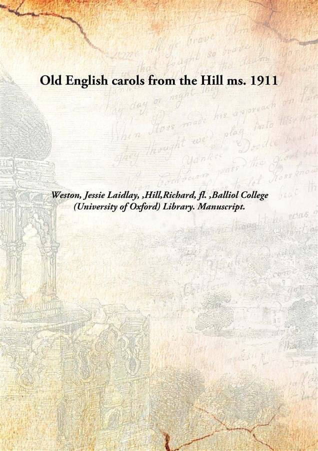     			Old English carols from the Hill ms. 1911 [Hardcover]