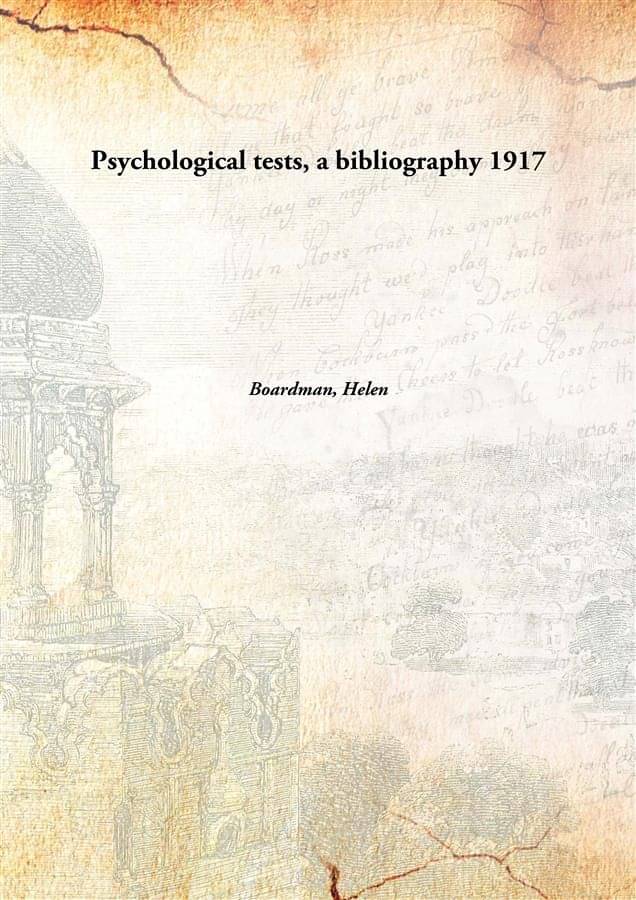     			Psychological tests, a bibliography 1917 [Hardcover]