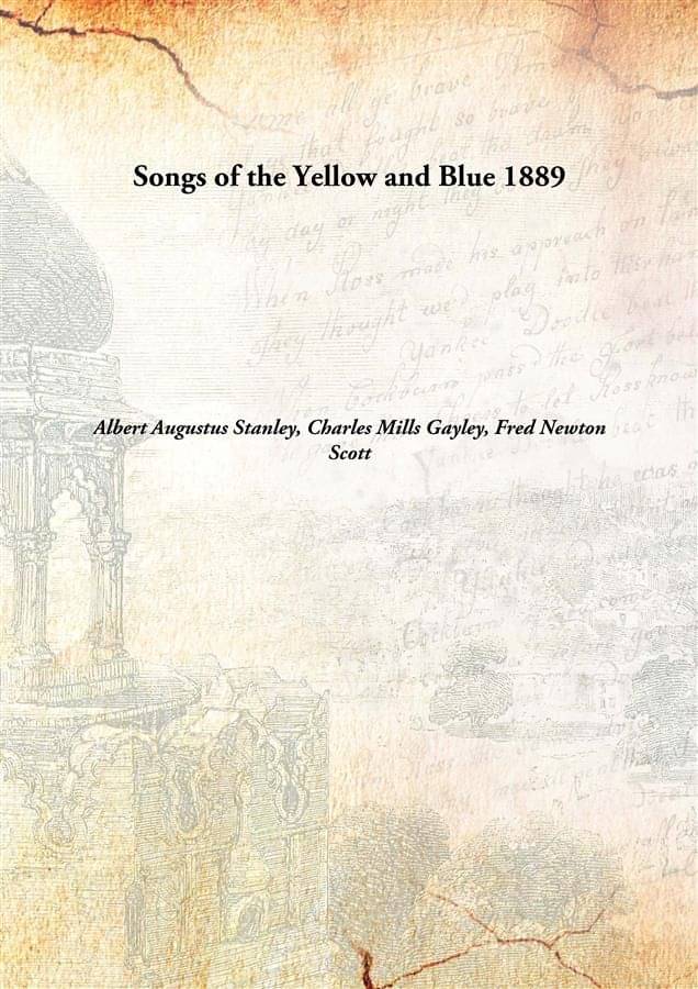     			Songs of the Yellow and Blue 1889 [Hardcover]