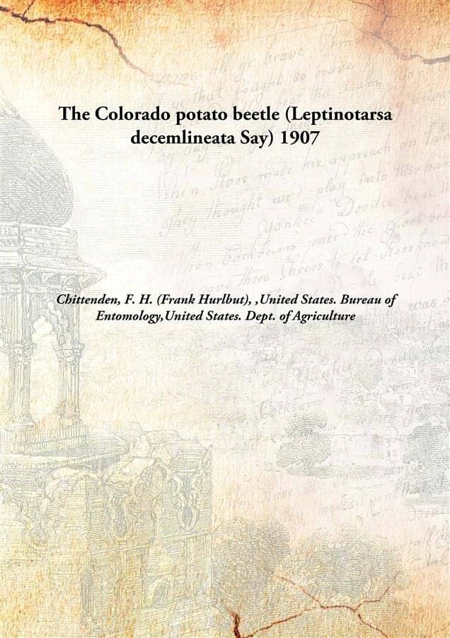     			The Colorado potato beetle (Leptinotarsa decemlineata Say) 1907 [Hardcover]
