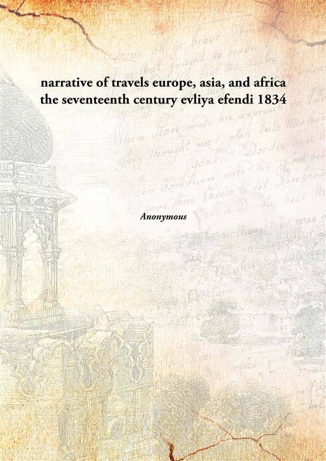     			narrative of travels europe, asia, and africa the seventeenth century evliya efendi 1834 [Hardcover]