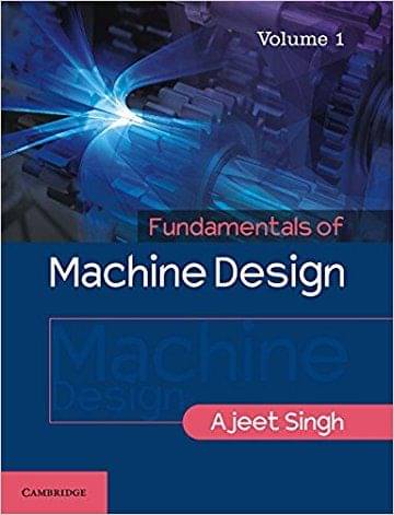 Fundamentals Of Machine Design, Volume 1 Fundamentals Of Machine Design, Volume 1