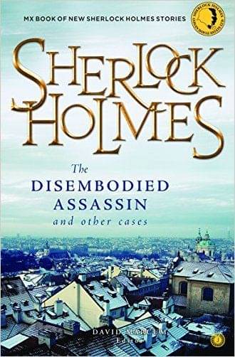     			Sherlock Holmes: The Disembodied Assassin And Other Cases