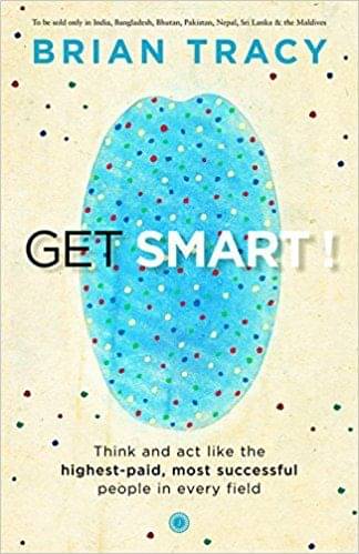     			Get Smart! - Brain Tracy