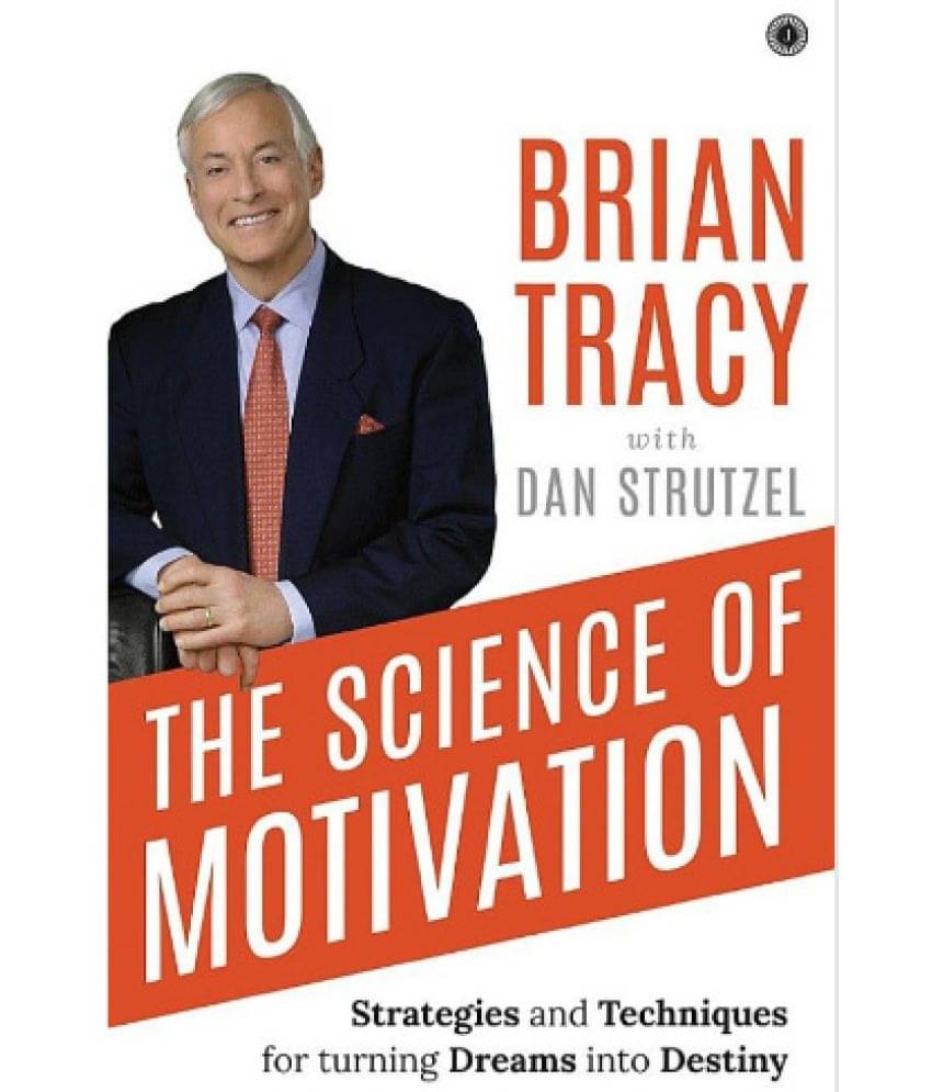     			The Science Of Motivation
