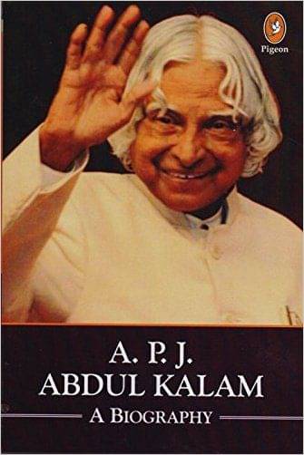     			A.P.J.Abdul Kalam: A Biography