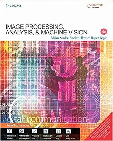    			Image Processing, Analysis And Machine Vision With Mindtap