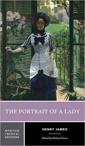 The Portrait Of A Lady, New Edition (Norton Critical Editions) The Portrait Of A Lady, New Edition (Norton Critical Editions)