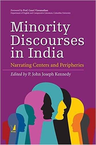     			Minority Discourses In India - Narrating Centers And Peripheries