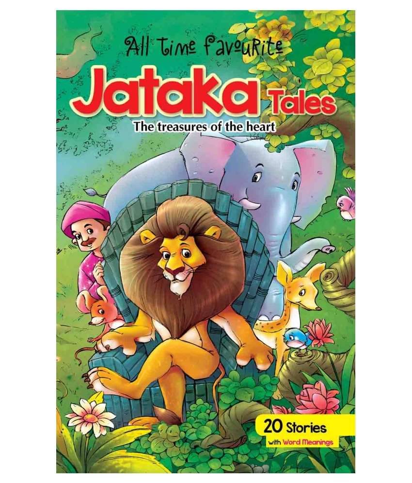 All Time Favourite Jataka Tales     			All Time Favourite Jataka Tales