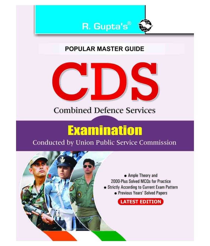 CDS (Combined Defence Services) Examination Guide CDS (Combined Defence Services) Examination Guide