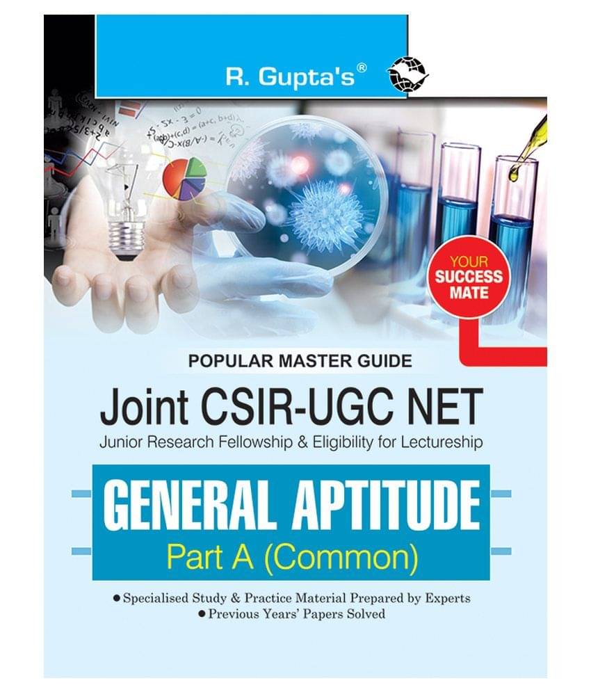 Joint CSIR-UGC NET General Aptitude (Part-A) Common Exam Guide Joint CSIR-UGC NET General Aptitude (Part-A) Common Exam Guide