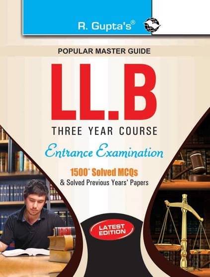 LLB (3 Years Course) Entrance Examination Guide LLB (3 Years Course) Entrance Examination Guide