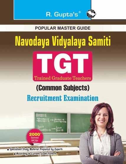 Navodaya Vidyalaya Samiti : TGT (Common Subject) Recruitment Exam Guide Navodaya Vidyalaya Samiti : TGT (Common Subject) Recruitment Exam Guide