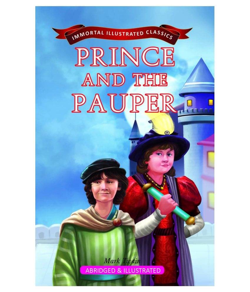 Prince and the Pauper Prince and the Pauper